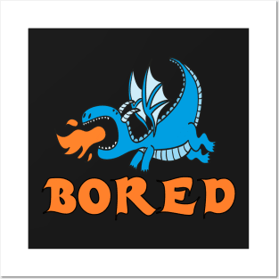 Bored, Silly Dragon Posters and Art